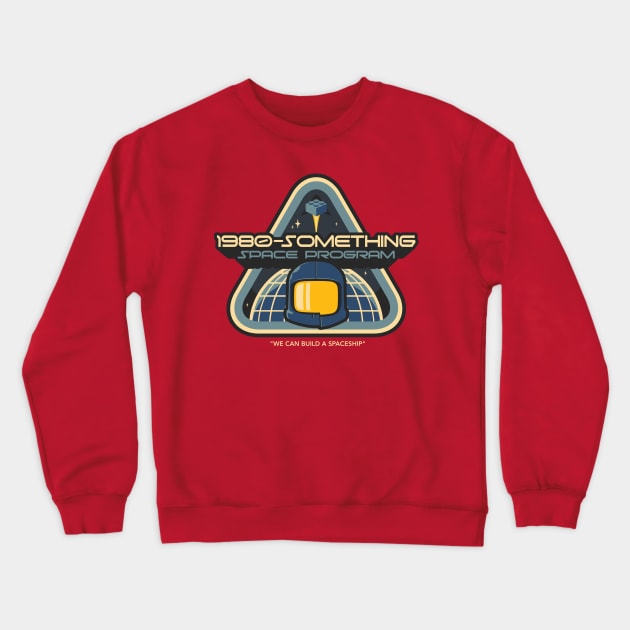 1980-Something Space Program Crewneck Sweatshirt by chocopants